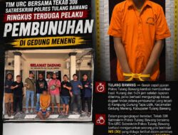 Kurang Dari 24 Jam, Tim URC Bersama Tekab 308 Satreskrim Polres Tulang Bawang Ringkus Terduga Pelaku Pembunuhan 